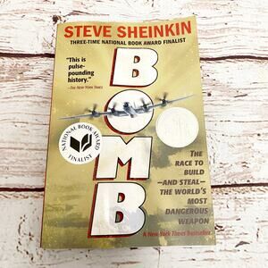 BOMB The Race to Build and Steal the World"s Most Powerful Weapon